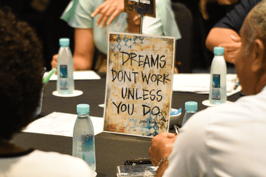 Dreams Don't Work Unless You Do Sign